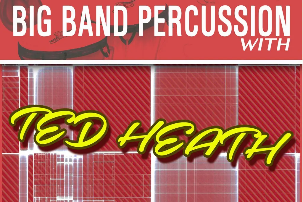 Big Band Percussion with Ted Heath